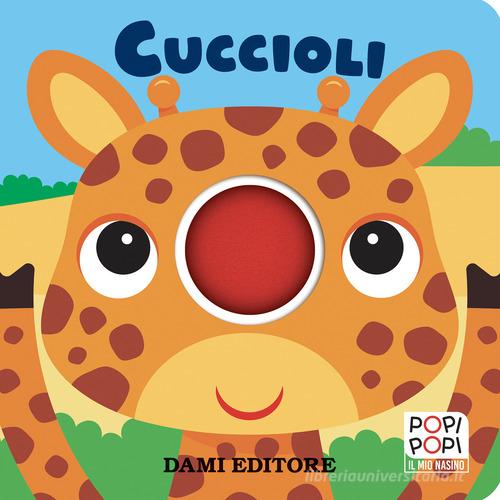 Dami Editore - Cuccioli. Popi Popi. Ediz. A Colori