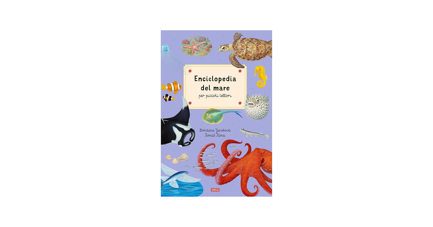 Sassi Enciclopedia Del Mare Per Piccoli Lettori Ediz. A Colori