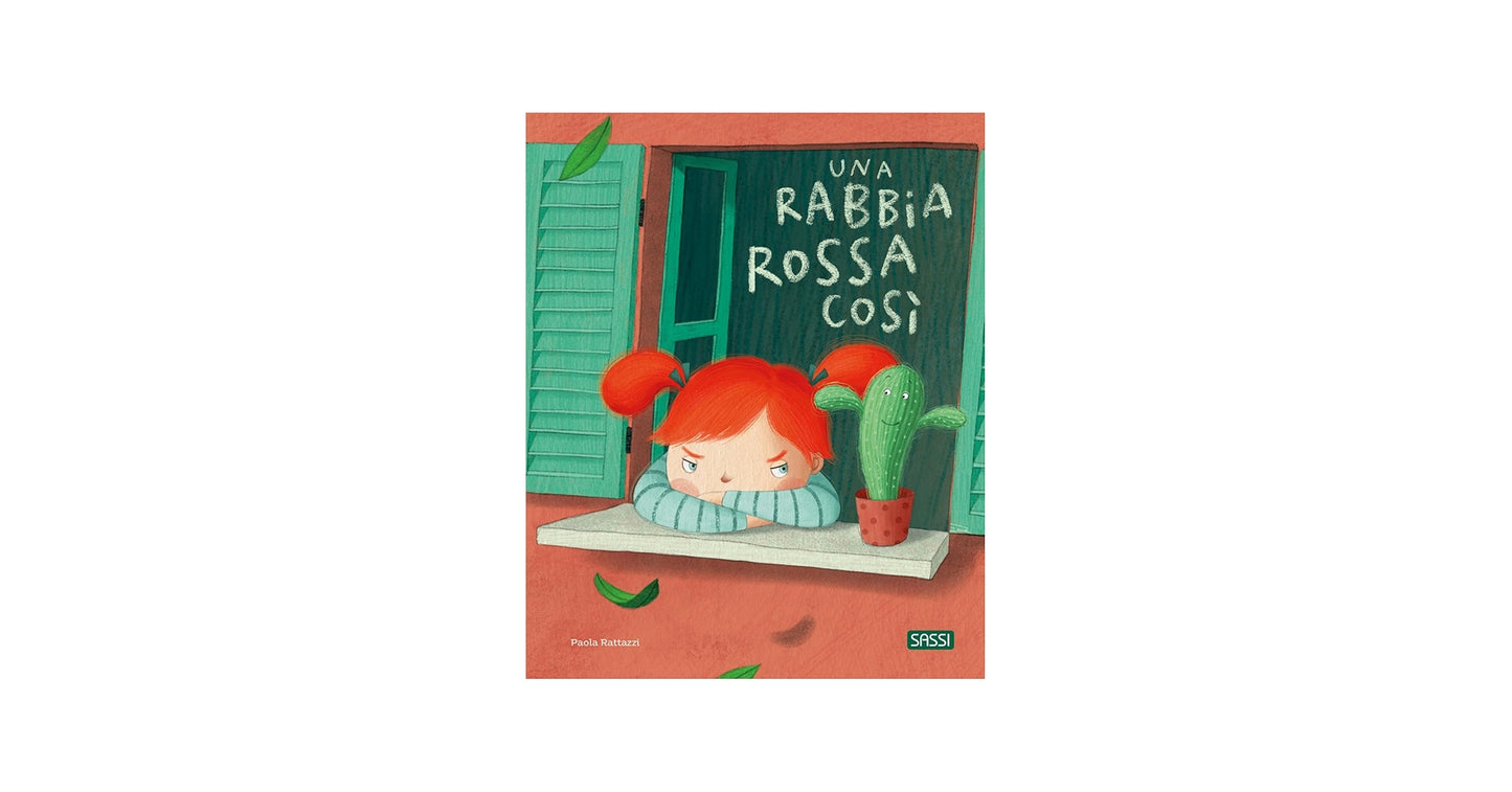 Sassi Una Rabbia Rossa Così Ediz. A Colori
