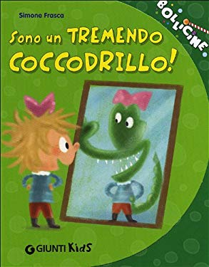 Sono Un Tremendo Coccodrillo!