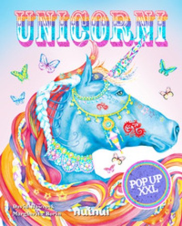 Unicorni Pop up XXL. Ediz. a Colori