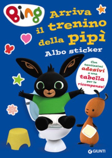 Arriva Il Trenino Della Pip. Bing. Albo Sticker. Ediz. a Colori