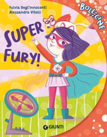 Super Fury! Ediz. a Colori