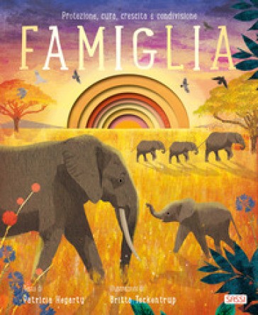 Famiglia. Ediz. Illustrata