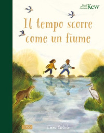 Il Tempo Scorre Come Un Fiume. Ediz. a Colori