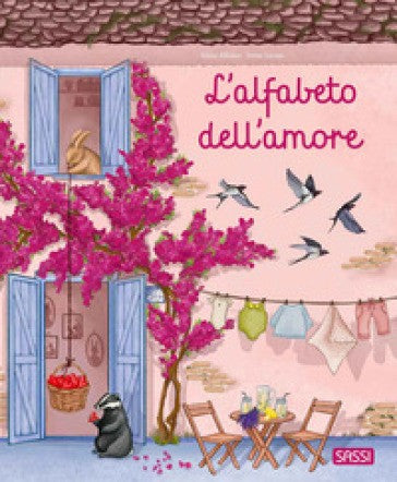 L'alfabeto Dell'amore. Ediz. a Colori