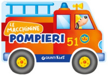 Pompieri. Ediz. a Colori