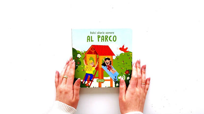 Sassi - Al Parco. Dolci Storie Sonore. Ediz. a Colori