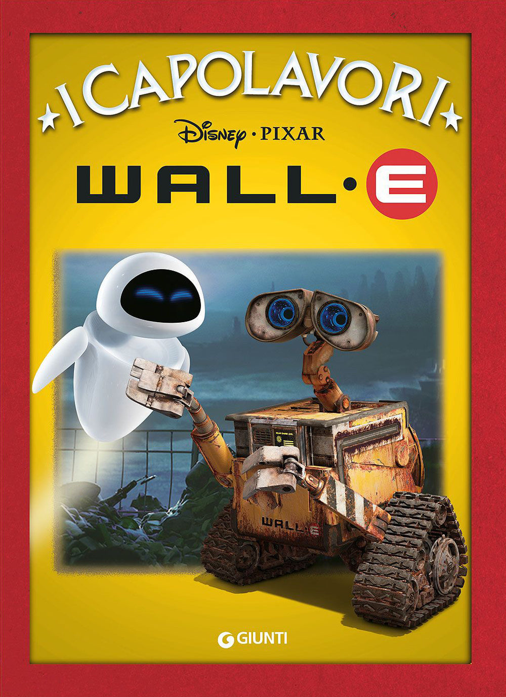 Disney I Capolavori – WALL·E – Libro di Lettura per Bambini