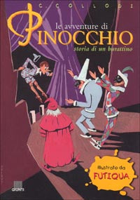 Le Avventure Di Pinocchio. Storia Di Un Burattino