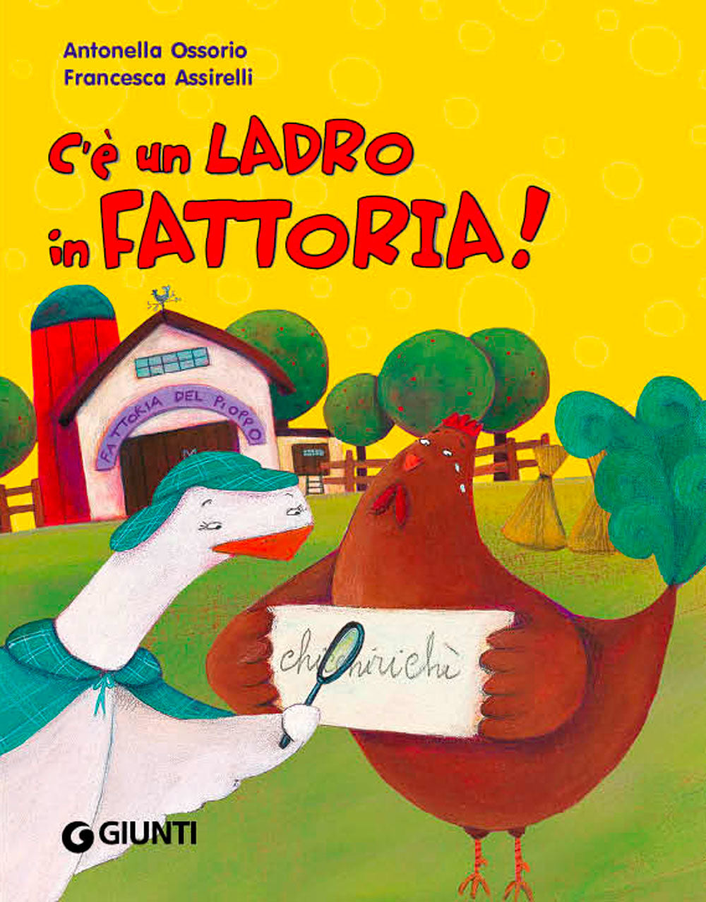 C'è Un Ladro in Fattoria! Ediz. Illustrata