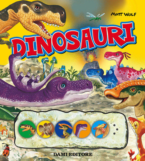 Dinosauri. Ediz. a Colori