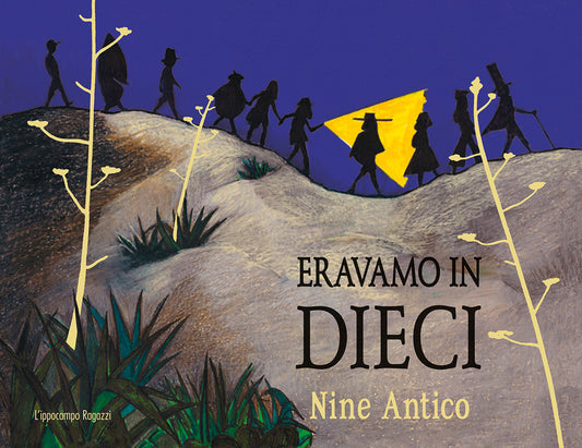 Eravamo in Dieci