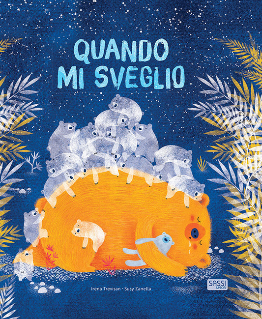 Quando Mi Sveglio. Ediz. a Colori