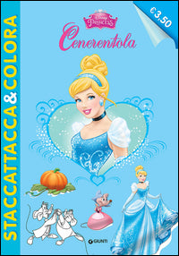 Cenerentola. Disney Princess. Con Adesivi. Ediz. Illustrata