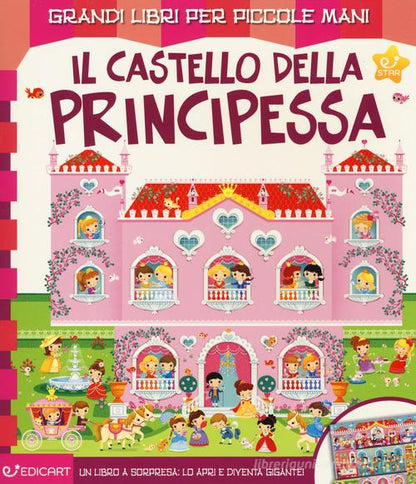 Edicart Il Castello Della Principessa Ediz. Illustrata Con Gadget