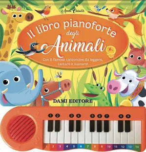 Dami Editore - Il Libro Pianoforte Degli Animali Con QR-Code