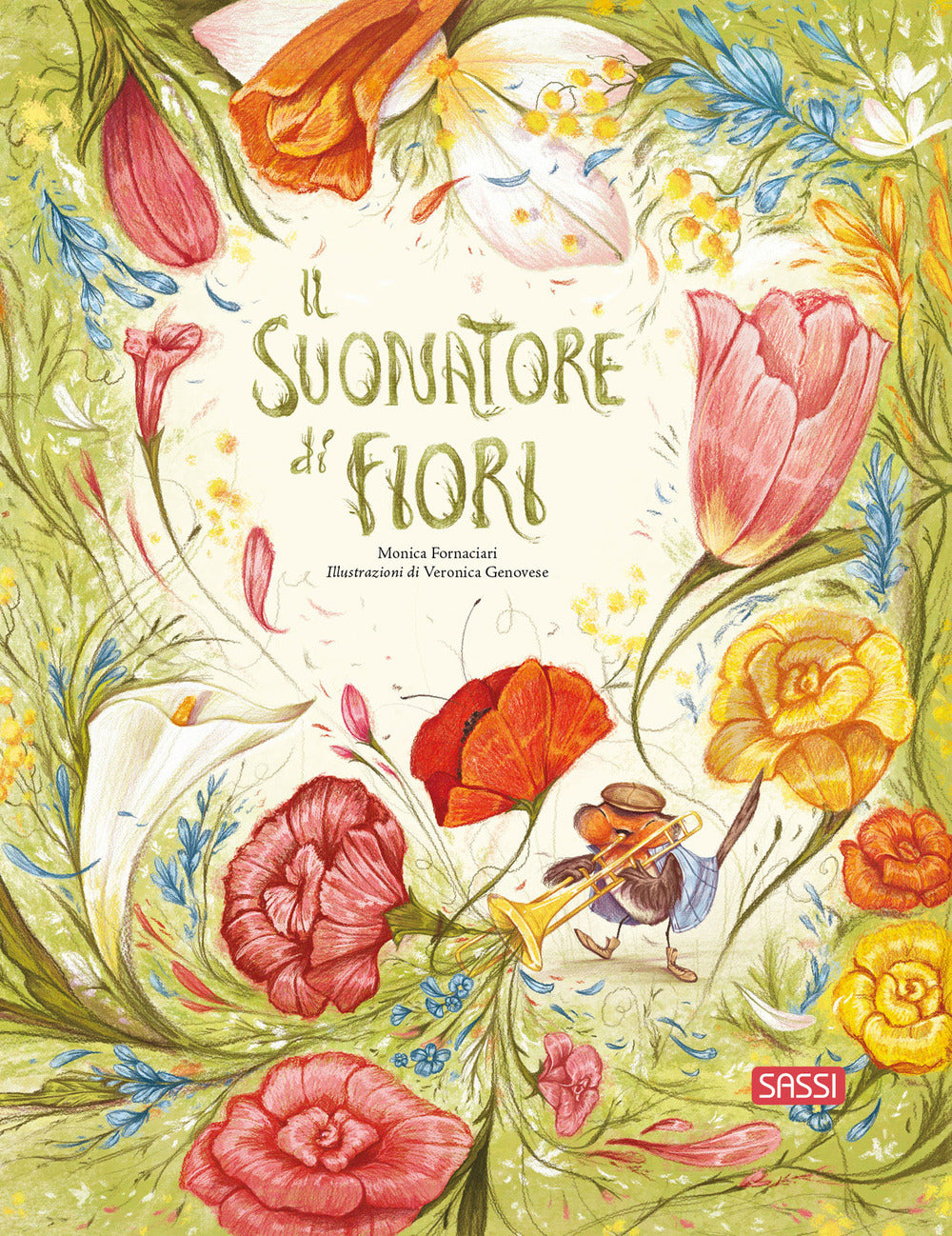 Sassi Il Suonatore Di Fiori - Ediz. A Colori