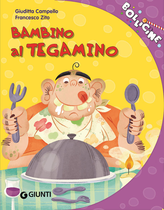 Un Bambino Al Tegamino. Ediz. a Colori