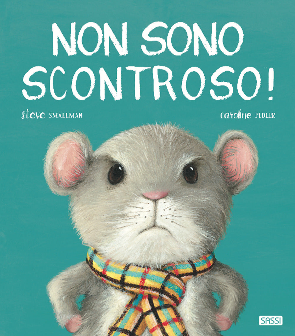 Non Sono Scontroso! Ediz. a Colori