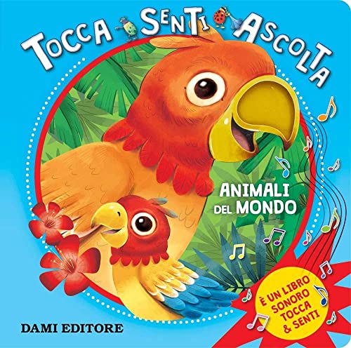 Barbara Gentile - Tiere Der Welt. Tippen Sie Hören Zu. Ediz. Colore