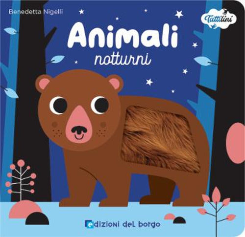 Animali Notturni. I Tattilini. Ediz. a Colori