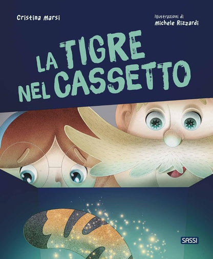 Sassi Editore - La Tigre Nel Cassetto Ediz. A Colori