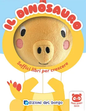 Edizioni Del Borgo - Il Dinosauro Libro Soffice Grandi Animali