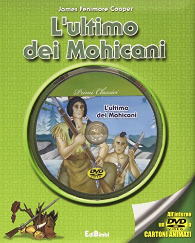 L'ultimo dei Mohicani. Con DVD