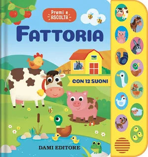 Dami Editore - Fattoria Carezza Animali Tocca E Ascolta Ediz. A Colori