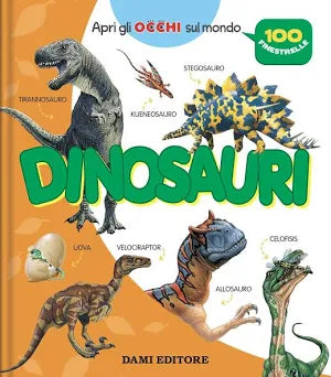 Dami Editore - Dinosauri Ediz. a Colori