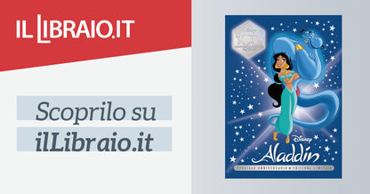 Disney Libri - Aladdin Speciale Anniversario Disney 100 Ediz. Limitata