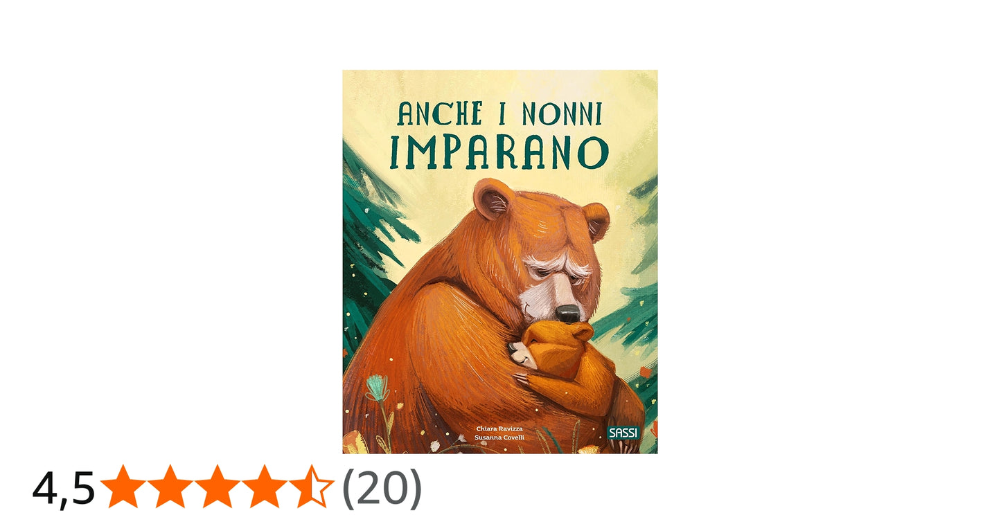 Sassi - Anche I Nonni Imparano Ediz. A Colori