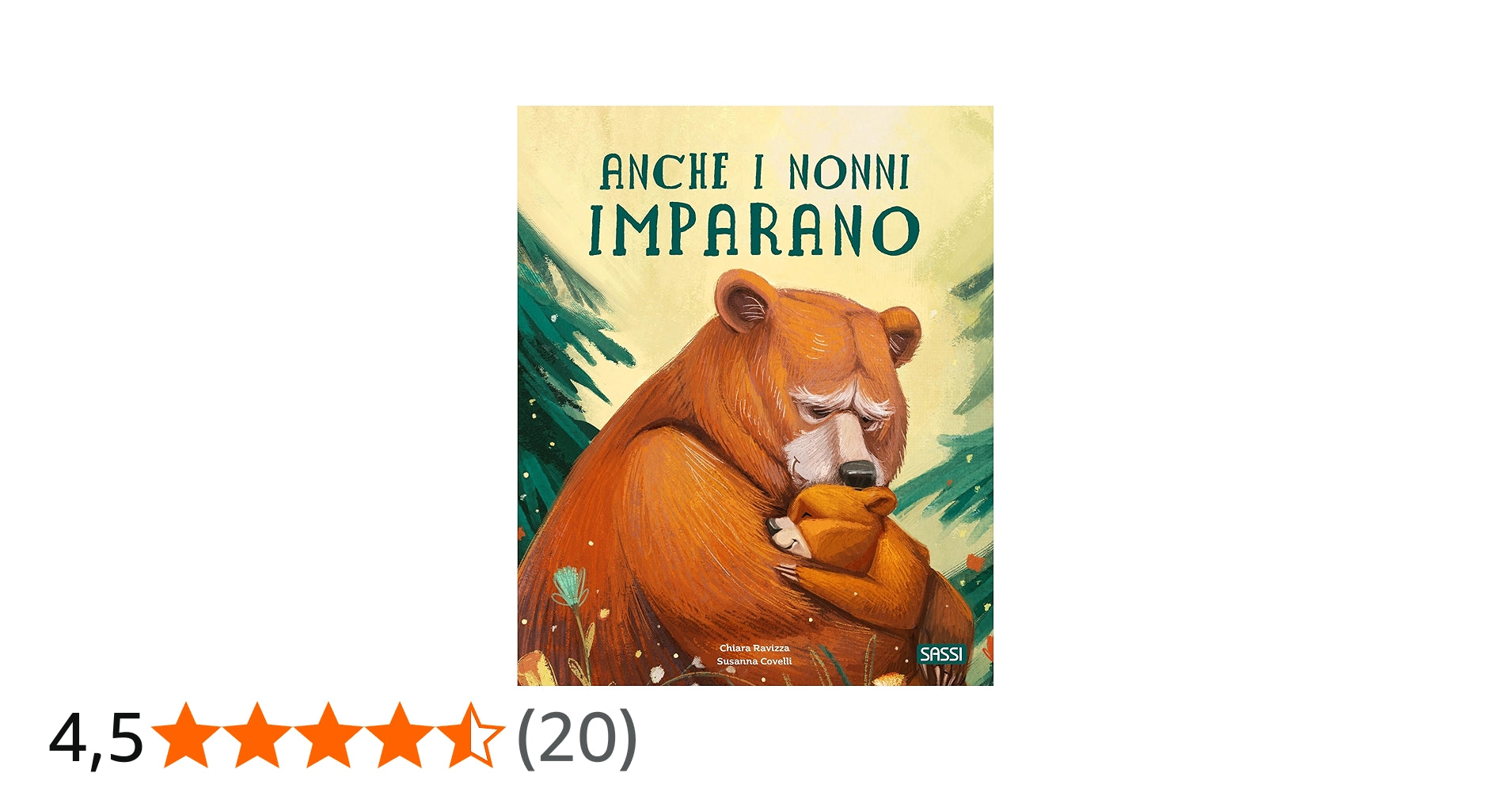Sassi - Anche I Nonni Imparano Ediz. A Colori