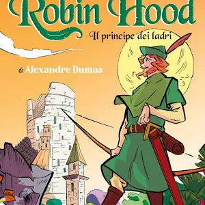 LS Editrice - Robin Hood. Leggi, Colora E Scrivi! Ediz. Illustrata