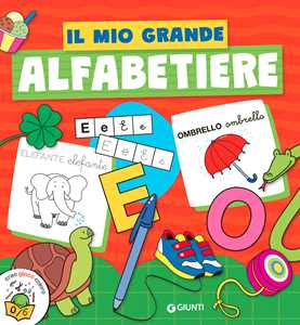 Il Mio Grande Alfabetiere. Ediz. a Colori