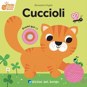 Cuccioli. Mini Sound Book. Ediz. a Colori