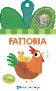 Fattoria. Baby Toy Book. Ediz. a Colori