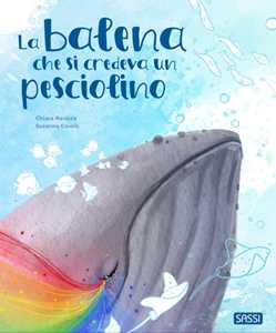 La Balena Che Si Credeva Un Pesciolino