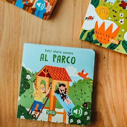 Sassi - Al Parco. Dolci Storie Sonore. Ediz. a Colori