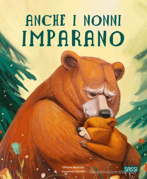 Sassi - Anche I Nonni Imparano Ediz. A Colori