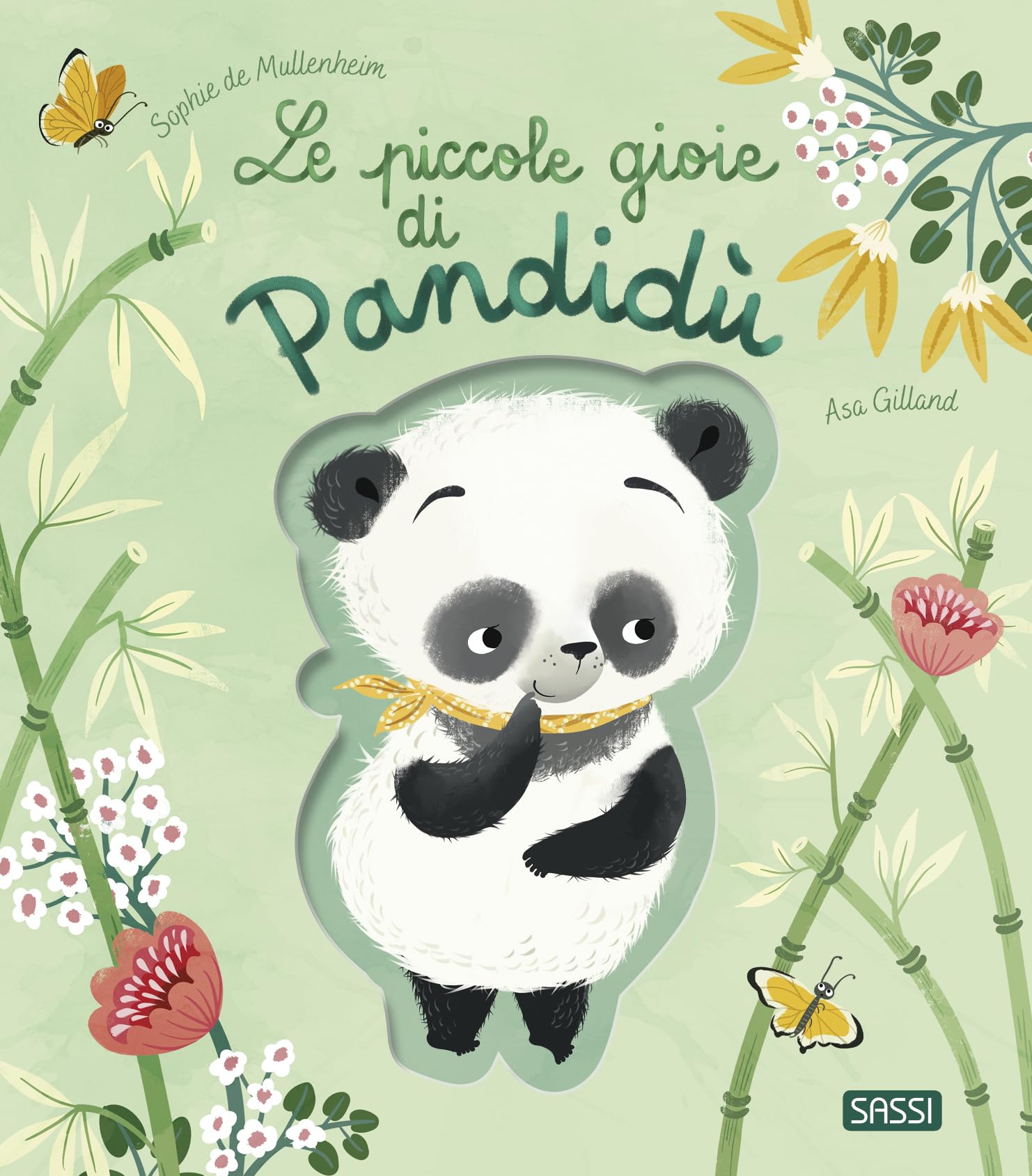 Sassi - Le Piccole Gioie Di Pandidù. Ediz. A Colori