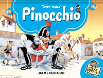 Dami Editore - Pinocchio Libro Pop-up Ediz. a Colori