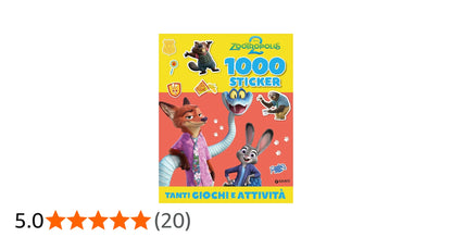 Walt Disney Zootropolis 2. 1000 Stickers. Giochi E Attività