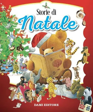 Dami Editore - Tutto Quello Che Desidero per Natale è.... Ediz. a Colori