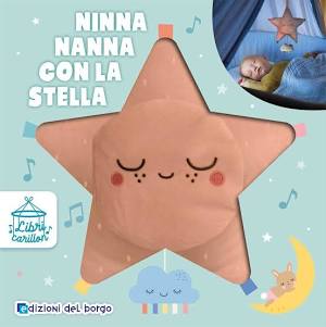 Edizioni Del Borgo - Ninna Nanna Con La Stella Libri Carillon