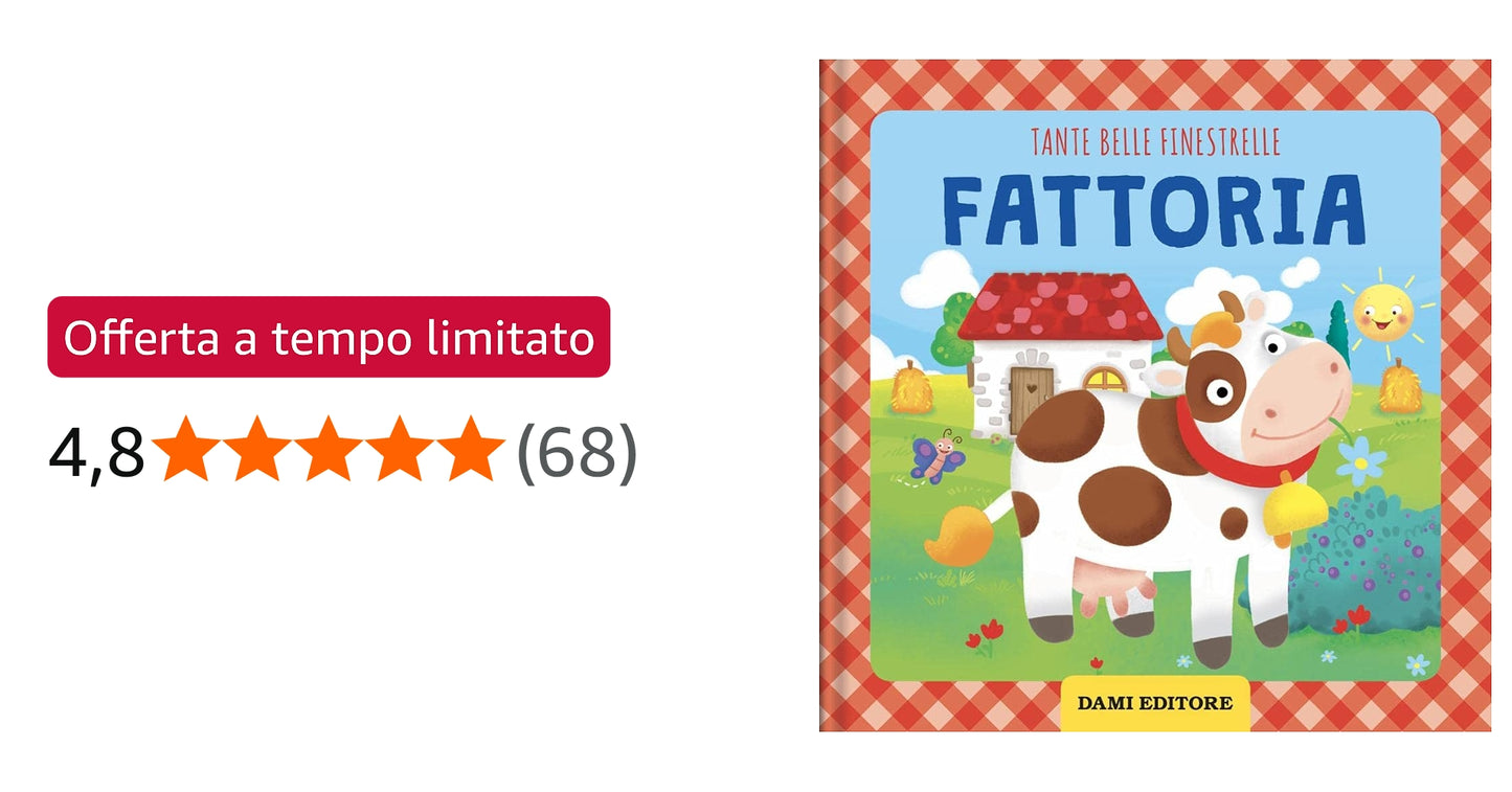 Dami Editore - Fattoria. Tante Belle Finestrelle. Ediz. a Colori