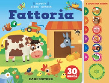 Dami Editore - Fattoria. Ediz. a Colori