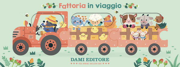 Dami Editore - Fattoria In Viaggio Ediz. A Colori