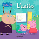 L'asilo. Peppa Pig. Ediz. a colori